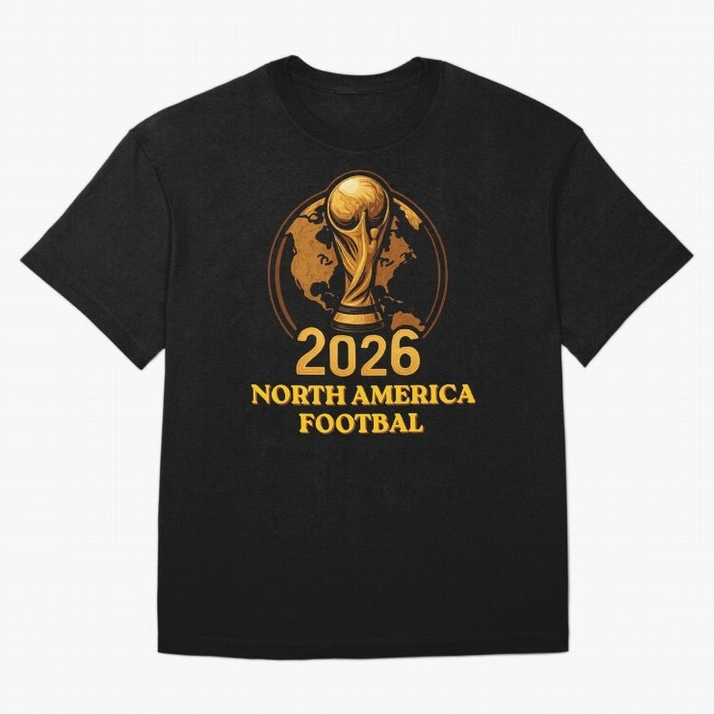 Soccer 2026 North America Football Fan Gift Shirt Classic T-Shirt Feel the Roar of FIFA World Cup 2026 USA Canada Mexico for Fans of Haaland and England, Bringing Worldwide Fan Energy, Dramatic Goals, Stadium Lights and Championship Celebrations;