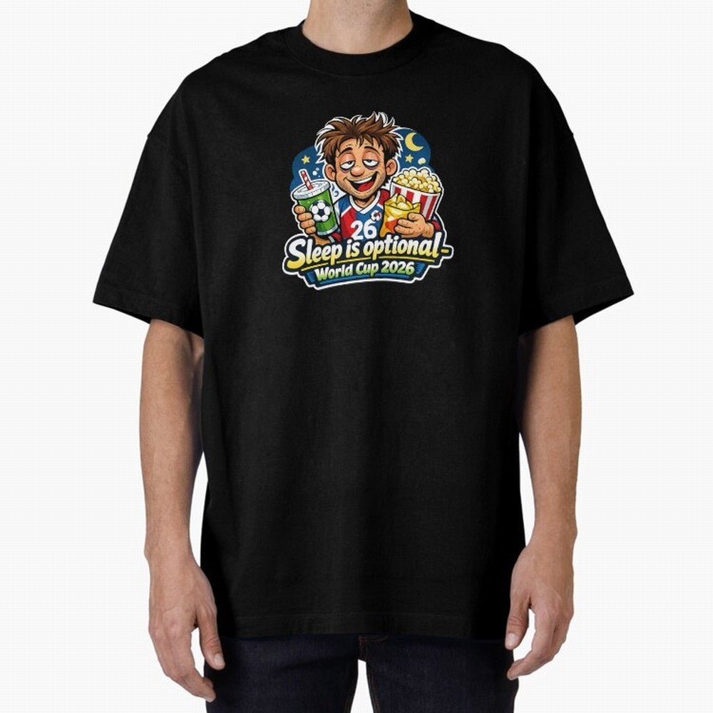 Sleep Is Optional ¨C World Cup 2026 Funny Soccer Fan Night Design Classic T-Shirt Live the Energy of the FIFA World Cup 2026 Journey through Messi, CR7 and Mbappe Highlights, Argentina, France and Brazil Pride, Football Festival Excitement, Trophy