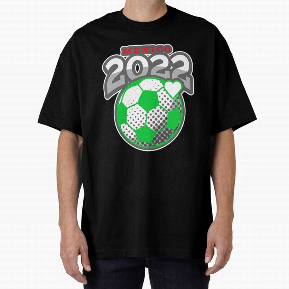Mexico Futbol Design 2022 Classic T-Shirt Celebrate the Magic of Global Football Passion for FIFA World Cup 2026 USA Canada Mexico, Centered on Mbappe and Neymar, England, France and Netherlands, Global Supporter Spirit, Legendary Goals, National