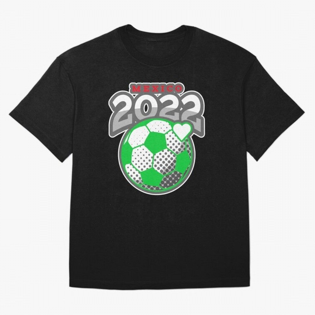 Mexico Futbol Design 2022 Classic T-Shirt Celebrate the Magic of Global Football Passion for FIFA World Cup 2026 USA Canada Mexico, Centered on Mbappe and Neymar, England, France and Netherlands, Global Supporter Spirit, Legendary Goals, National