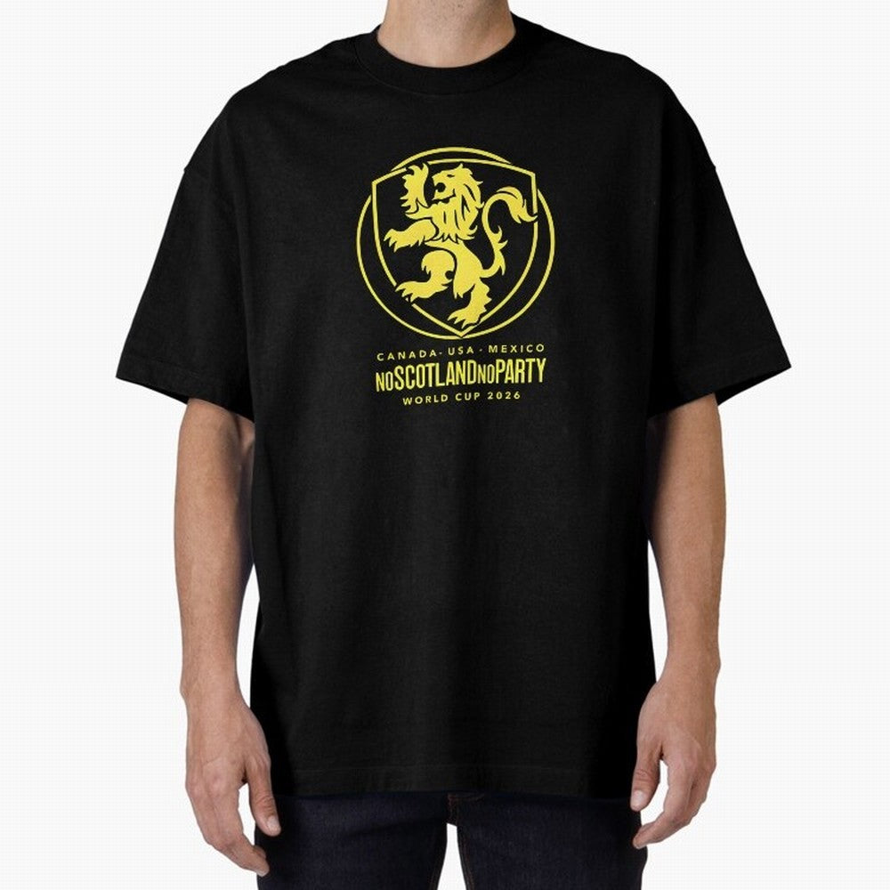 Scotland World Cup 2026 No Scotland No Party T-Shirt_83987455 Classic T-Shirt Carry the Dream of FIFA World Cup 2026 Spirit, Inspired by France, CR7, Football History, Final Match Energy, Crowd Noise and Once in a Lifetime Moments; Ideal for Fans