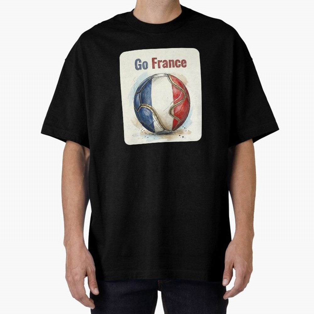 Go France Soccer Ball Flag | French Football Fan Graphic Tee Classic T-Shirt Celebrate National Team Dreams in FIFA World Cup 2026 USA Canada Mexico for Fans of Neymar and England, Bringing Goal Celebration Energy, Supporter Heritage, Football