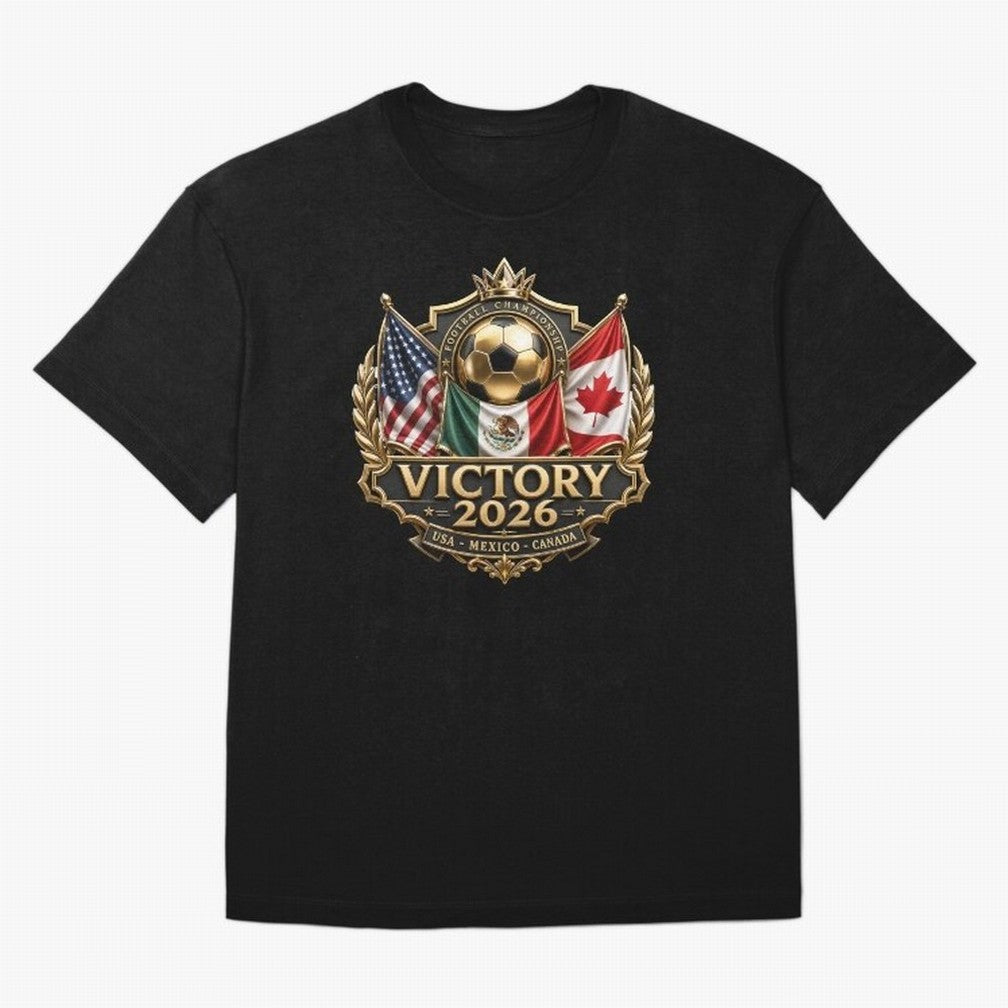 Victory 2026 USA Mexico Canada Football Crest Classic T-Shirt Follow FIFA World Cup 2026 Featuring Neymar, Germany Energy, Championship Spirit, Famous Goals, Roaring Crowds and International Football Unity; Made for Collectors Who Enjoy Iconic