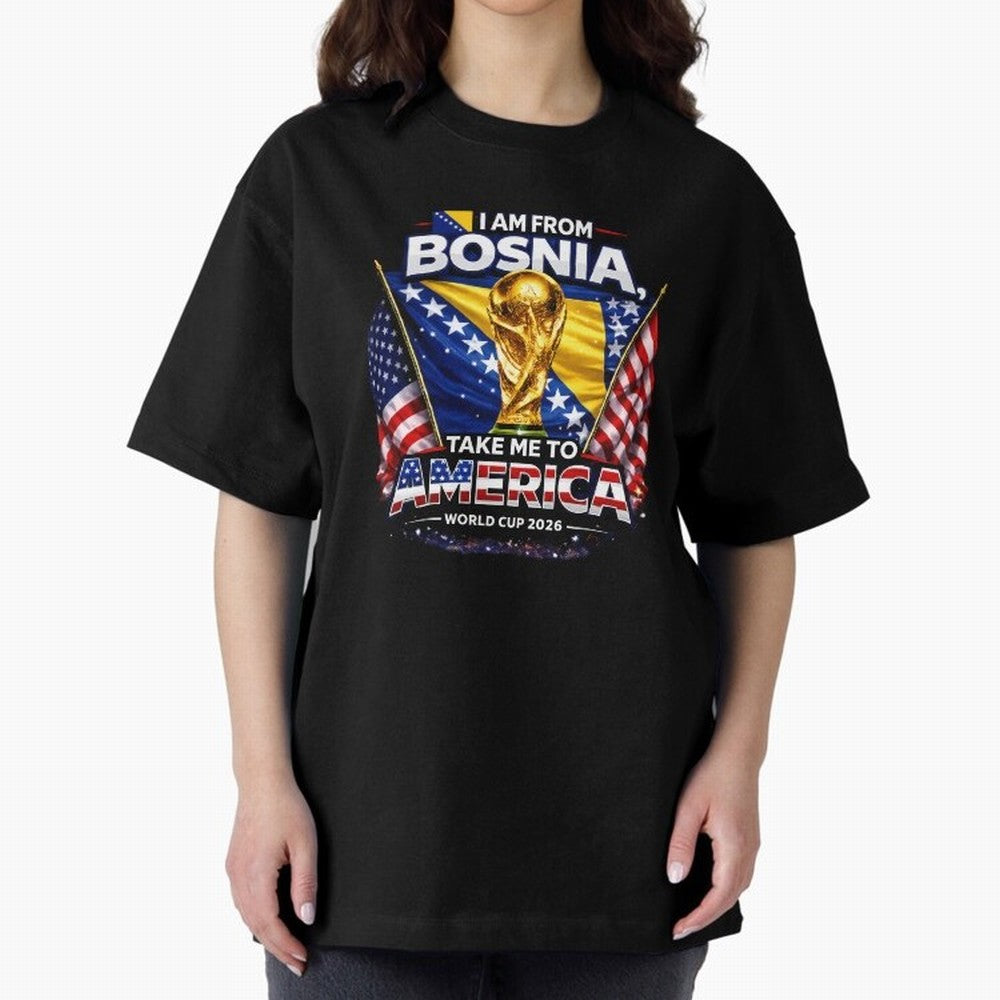 Bosnia USA World Cup 2026 - I Am From Bosnia, Take Me To America Classic T-Shirt Feel FIFA World Cup 2026 Group Stage for Fans of Cristiano Ronaldo, Haaland and CR7 and Netherlands, Bringing Fan Favorite Moments, National Team Passion, Big Match