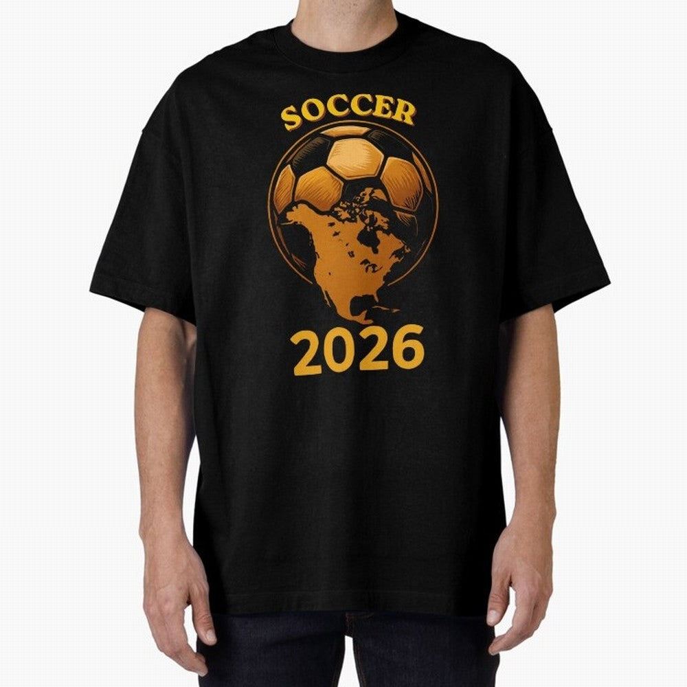 Soccer 2026 North America Football Fan Gift Shirt Oversized T-Shirt Join the FIFA World Cup 2026 Journey through Haaland and Mbappe Highlights, Spain Pride, Match Day Excitement, Supporter Culture, Golden Goals and Global Football Passion; Made for