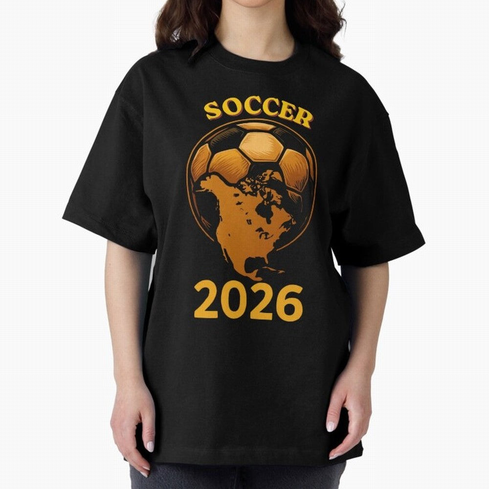 Soccer 2026 North America Football Fan Gift Shirt Oversized T-Shirt Join the FIFA World Cup 2026 Journey through Haaland and Mbappe Highlights, Spain Pride, Match Day Excitement, Supporter Culture, Golden Goals and Global Football Passion; Made for