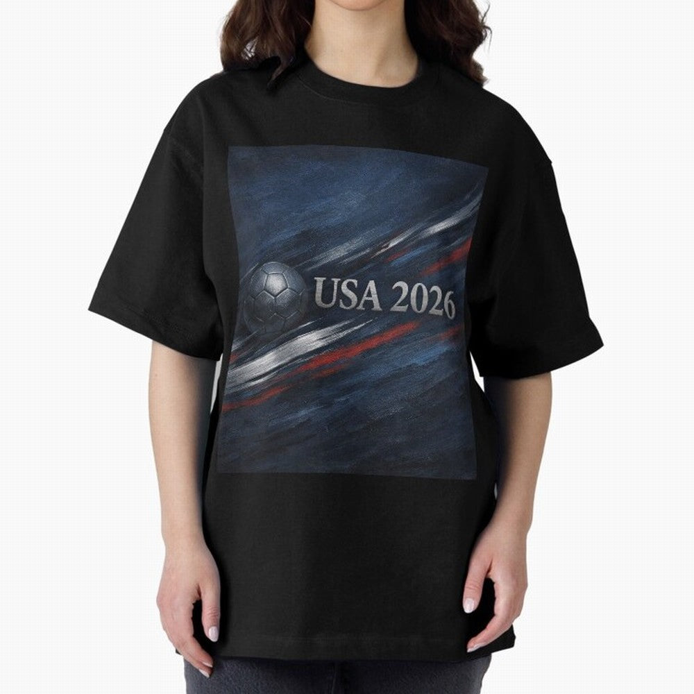 USA 2026 Soccer Design Inspired Oversized T-Shirt Make Every Match About Global Football Passion for FIFA World Cup 2026 USA Canada Mexico, Driven by Messi, Neymar and Mbappe, Brazil, Tournament Hype, Historic Matchups, Family Viewing Parties and