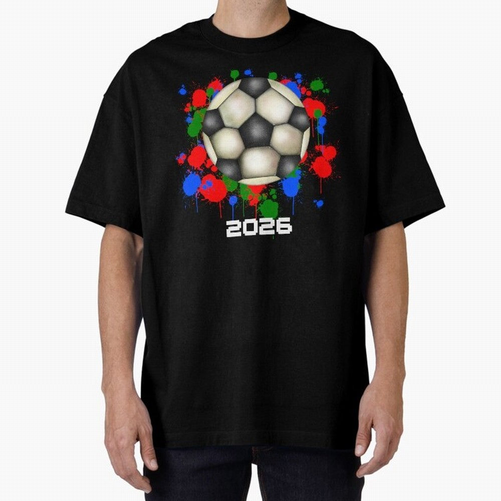 Football 2026 Oversized T-Shirt Make Memories around FIFA World Cup 2026 Group Stage for Fans of Mbappe and Neymar and Argentina, France and Brazil, Bringing Global Supporter Spirit, Legendary Goals, National Colors and Tournament Celebration;