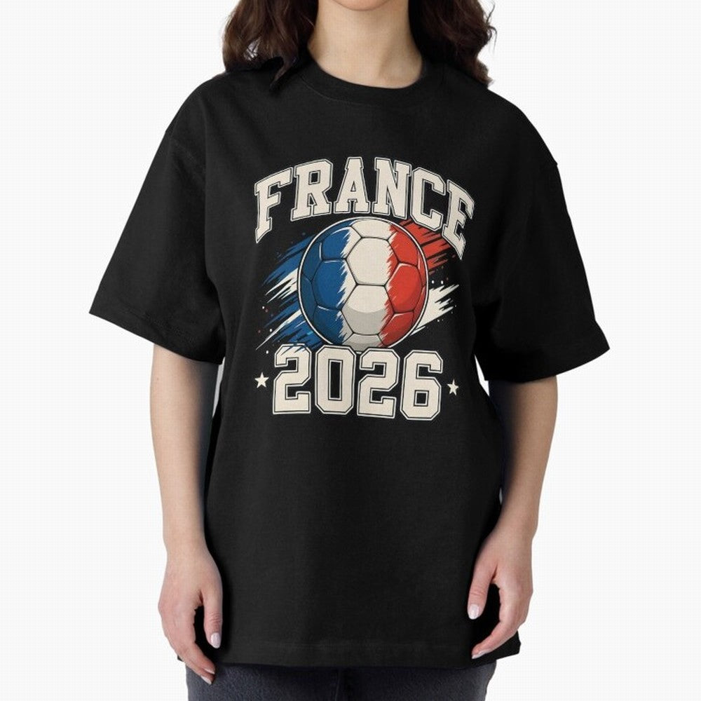 France 2026 World Cup for Football Fans and Teams Oversized T-Shirt Relive Match Day Hype around FIFA World Cup 2026 USA Canada Mexico, Mbappe, Brazil, Stadium Chants, National Pride, Trophy Dreams and Unforgettable Football Memories; Created for