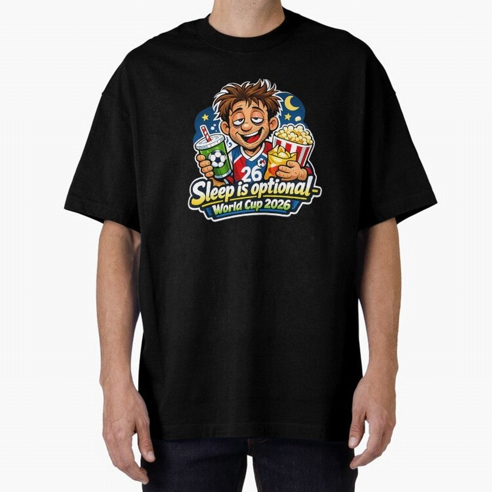 Sleep Is Optional World Cup 2026 Soccer Fan Night Oversized T-Shirt Support Your Favorite Stars during FIFA World Cup 2026 USA Canada Mexico for Fans of Messi and England, France and Netherlands, Bringing Football Festival Excitement, Trophy