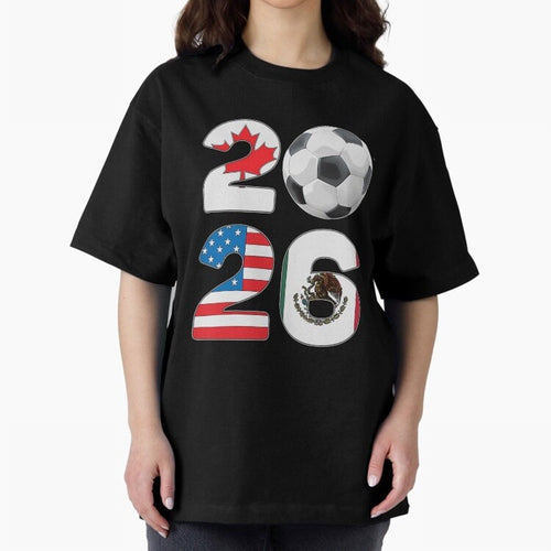 2026 North America Football Massive Event Soccer Ball Oversized T-Shirt Cheer for FIFA World Cup 2026 Driven by Neymar, England and Germany Energy, Champion Mindset, Group Stage Buzz, Knockout Tension and Passionate Fan Culture; Ideal for
