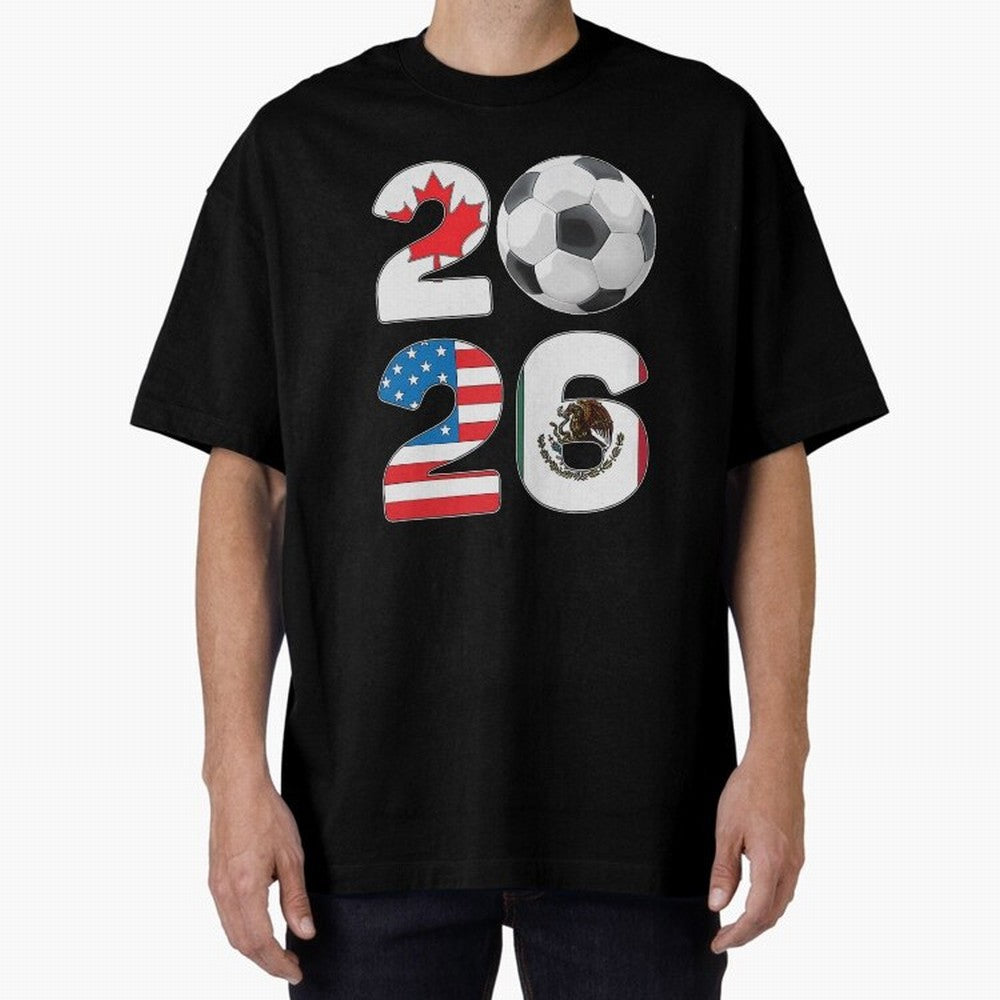 2026 North America Football Massive Event Soccer Ball Oversized T-Shirt Cheer for FIFA World Cup 2026 Driven by Neymar, England and Germany Energy, Champion Mindset, Group Stage Buzz, Knockout Tension and Passionate Fan Culture; Ideal for