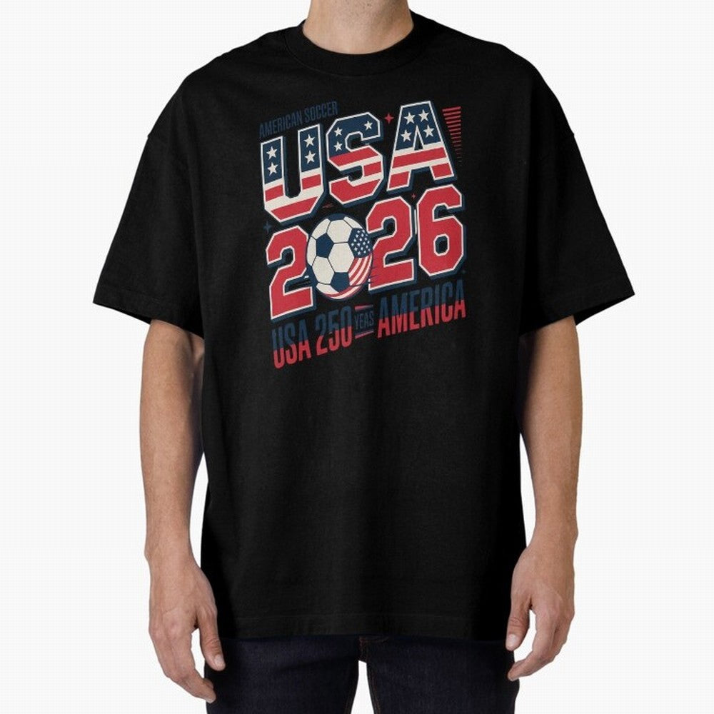 USA Soccer 250 Years 1776 -2026 Oversized T-Shirt Carry the Colors and Pride of Global Football Passion for FIFA World Cup 2026 Group Stage, Centered on Haaland and Mbappe, England, France and Netherlands, Worldwide Fan Energy, Dramatic Goals,
