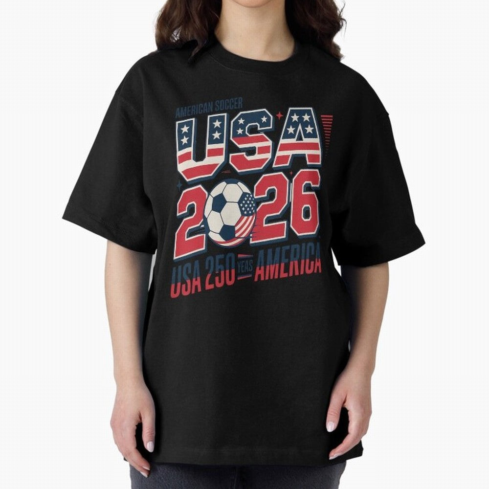 USA Soccer 250 Years 1776 -2026 Oversized T-Shirt Carry the Colors and Pride of Global Football Passion for FIFA World Cup 2026 Group Stage, Centered on Haaland and Mbappe, England, France and Netherlands, Worldwide Fan Energy, Dramatic Goals,
