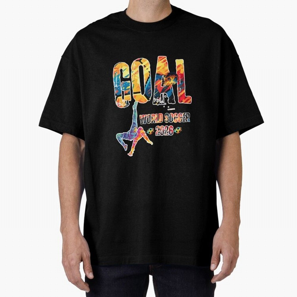Goal World Soccer Championship 2026 Oversized T-Shirt Carry the Dream of FIFA World Cup 2026 Spirit, Built around England, Haaland, Tournament Hype, Historic Matchups, Family Viewing Parties and Global Sports Pride; Created for Match Day Parties,