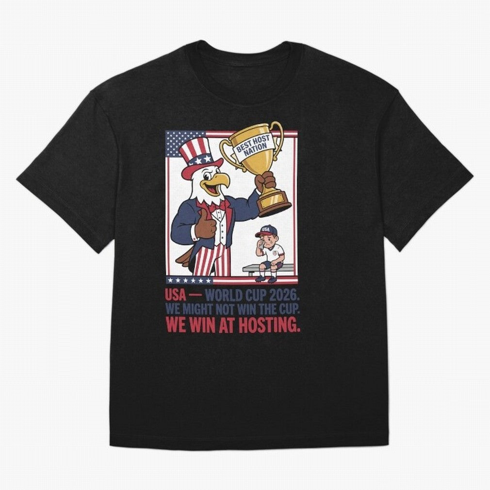 We Might Not Win the Cup We Win at Hosting V3 Oversized T-Shirt Experience the Global Stage of FIFA World Cup 2026 Spirit, Filled with Portugal, Spain and Germany, Neymar, Game Day Rituals, Football Legends, Country Pride and the Road to the Final;