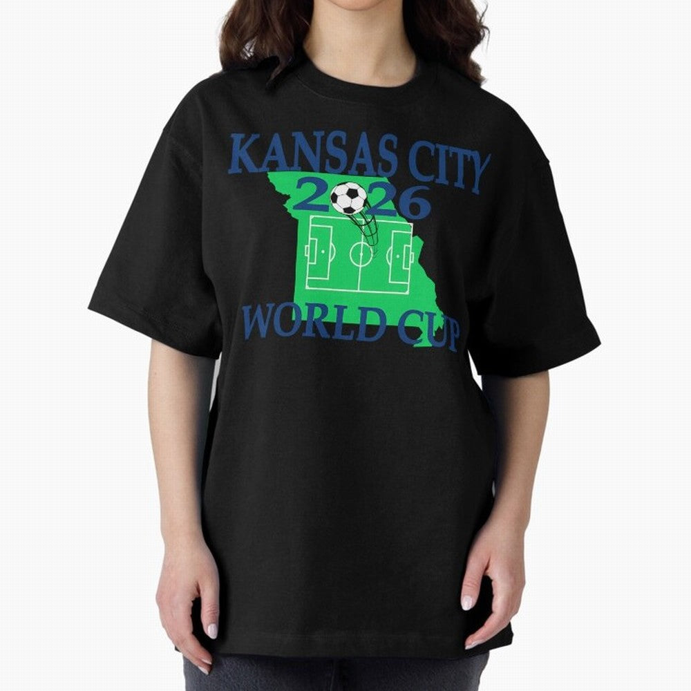 Kansas City 2026 world cup Oversized T-Shirt Turn Up for FIFA World Cup 2026 USA Canada Mexico for Fans of Haaland and Mbappe and Spain, Bringing Supporter Pride, Iconic Celebrations, Legendary Names and Global Match Day Energy; Perfect for Fans,