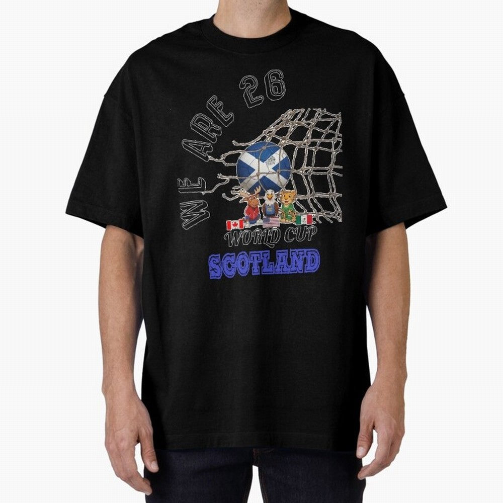 World cup 26 - Scotland Oversized T-Shirt Feel International Energy from the FIFA World Cup 2026 USA Canada Mexico Journey through CR7 Highlights, England, France and Netherlands Pride, Sports Nostalgia, International Competition, Famous Players