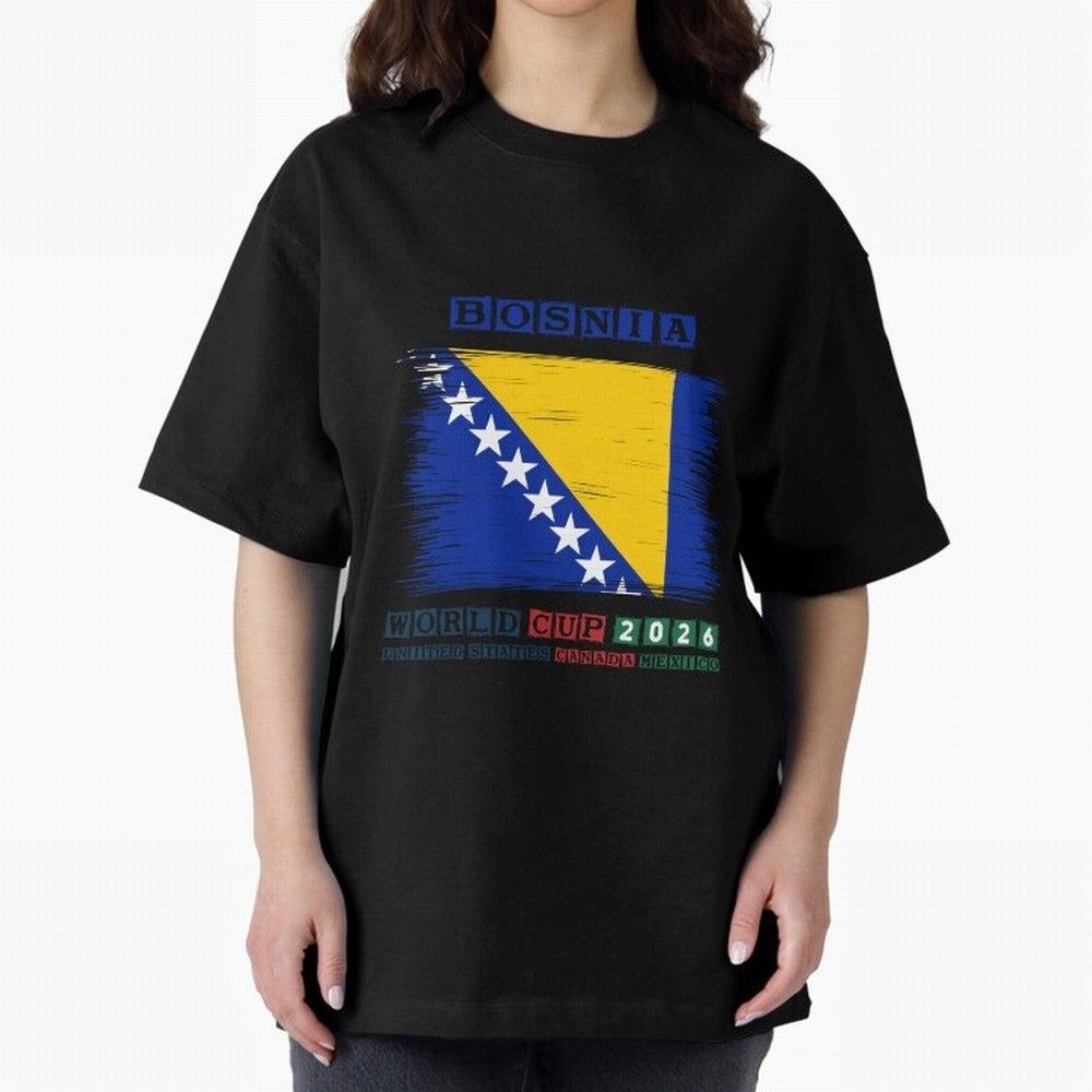 BOSNIA WORLD CUP 2026 Oversized T-Shirt Celebrate Fan Culture around Match Day Hype around FIFA World Cup 2026 USA Canada Mexico, Haaland and Mbappe, England, Game Day Rituals, Football Legends, Country Pride and the Road to the Final; Made for Die