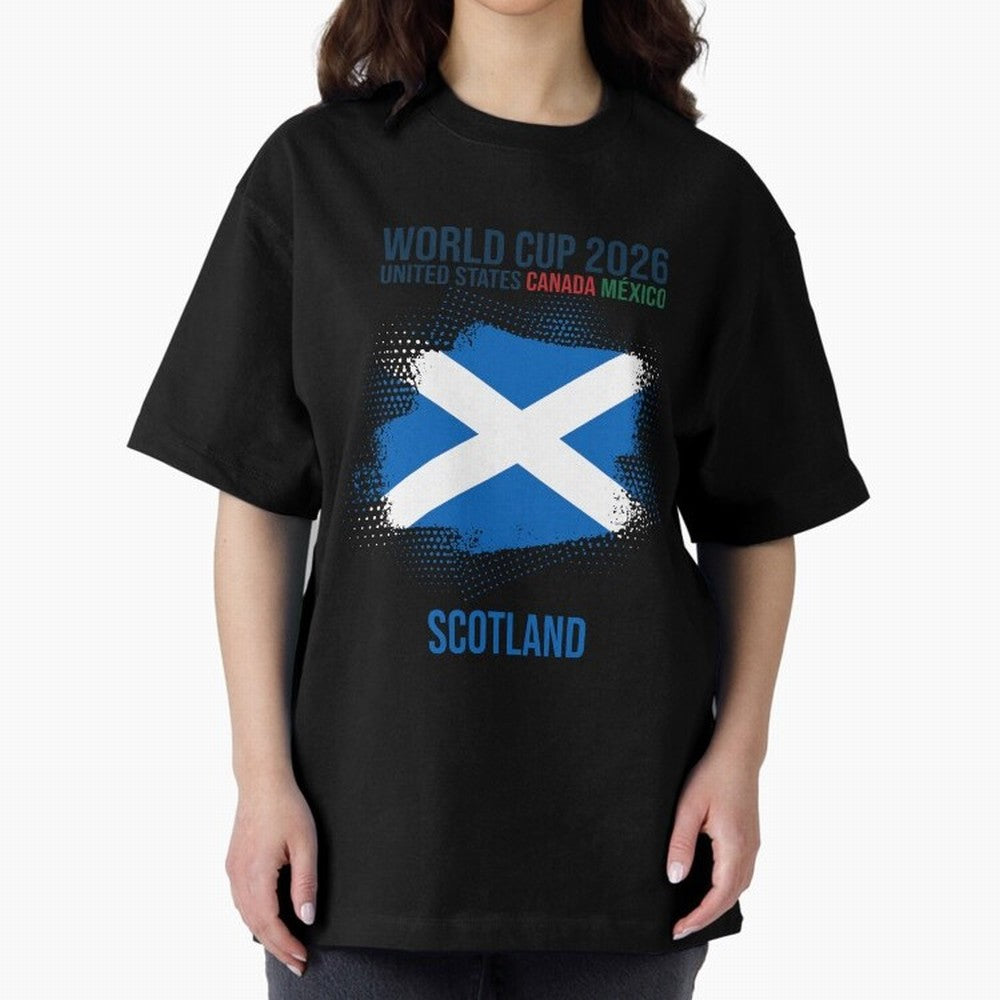 SCOTLAND WORLD CUP 2026 Oversized T-Shirt Celebrate Global Football Passion for FIFA World Cup 2026 Group Stage, Celebrating CR7, Germany, Global Supporter Spirit, Legendary Goals, National Colors and Tournament Celebration; Made for Collectors Who