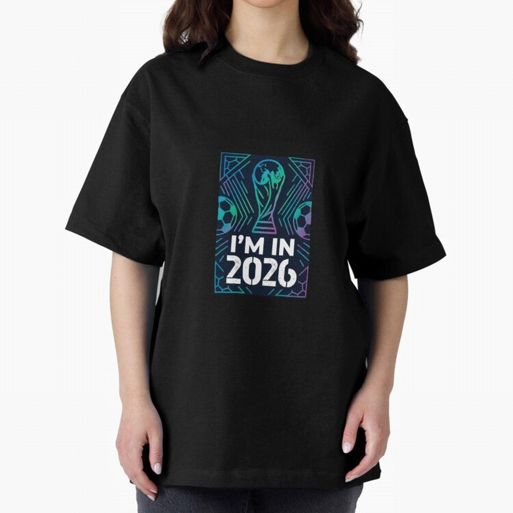 World Cup 2026 Oversized T-Shirt Share Match Day Hype around FIFA World Cup 2026 Group Stage, Messi, CR7 and Mbappe, Brazil, Portugal and Argentina, Champion Mindset, Group Stage Buzz, Knockout Tension and Passionate Fan Culture; Perfect for People