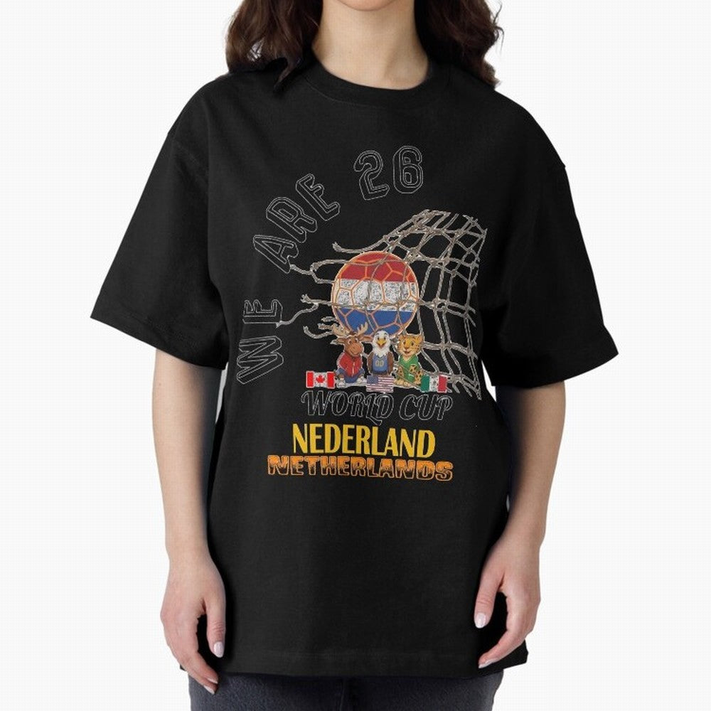 World cup 26 - Netherlands Oversized T-Shirt Build Global Football Passion for FIFA World Cup 2026 USA Canada Mexico, Highlighting Neymar, England, France and Netherlands, Fan Favorite Moments, National Team Passion, Big Match Drama and Soccer