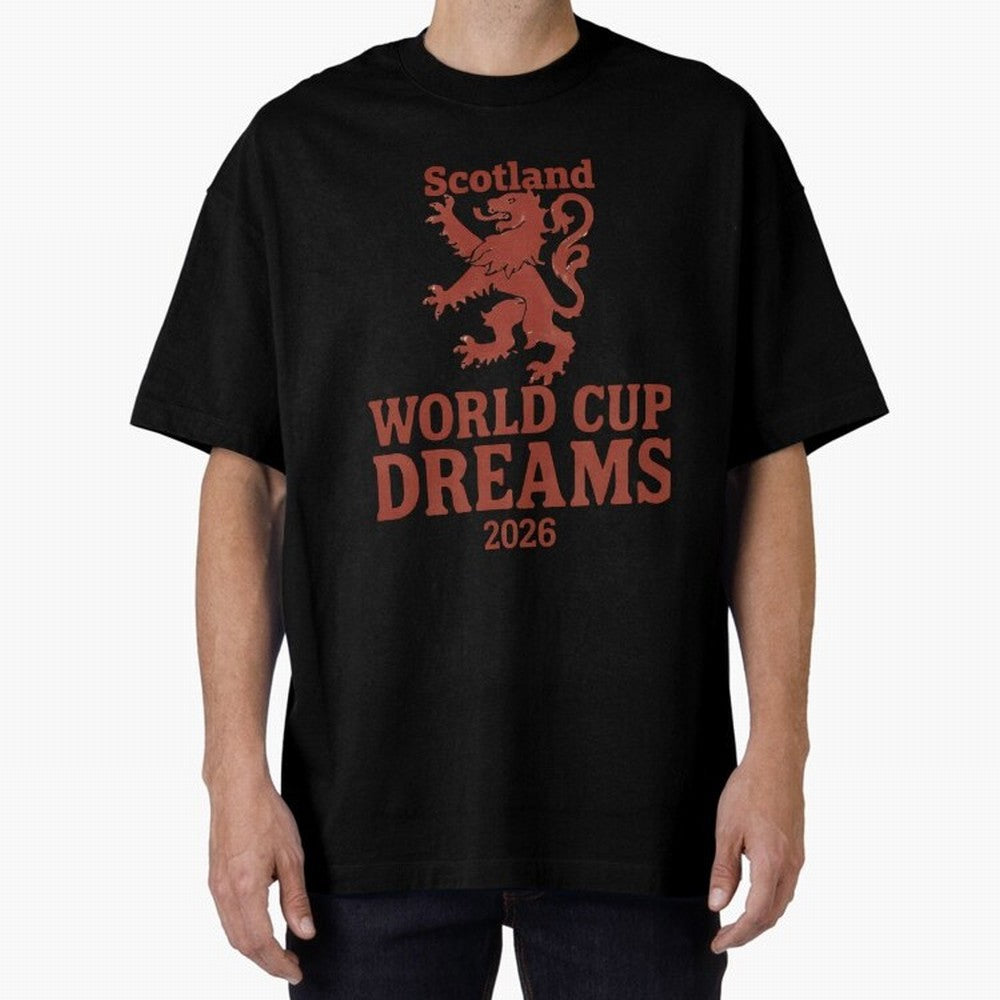Scotland World Cup Dreams 2026 Oversized T-Shirt Celebrate Global Passion for FIFA World Cup 2026 for Fans of Haaland and Brazil, Portugal and Argentina, Bringing Goal Celebration Energy, Supporter Heritage, Football Icons and Worldwide Tournament
