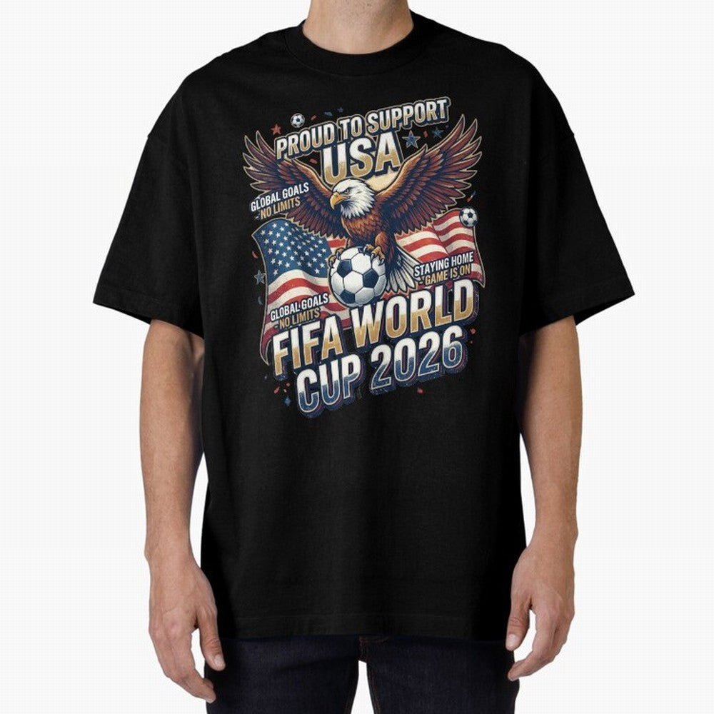 Proud To Support USA FIFA World Cup 2026 American Soccer Fan Patriotic Design Oversized T-Shirt Bring a Vintage Feel to Match Day Hype around FIFA World Cup 2026 USA Canada Mexico, Haaland and Mbappe, England and Germany, Tournament Hype, Historic