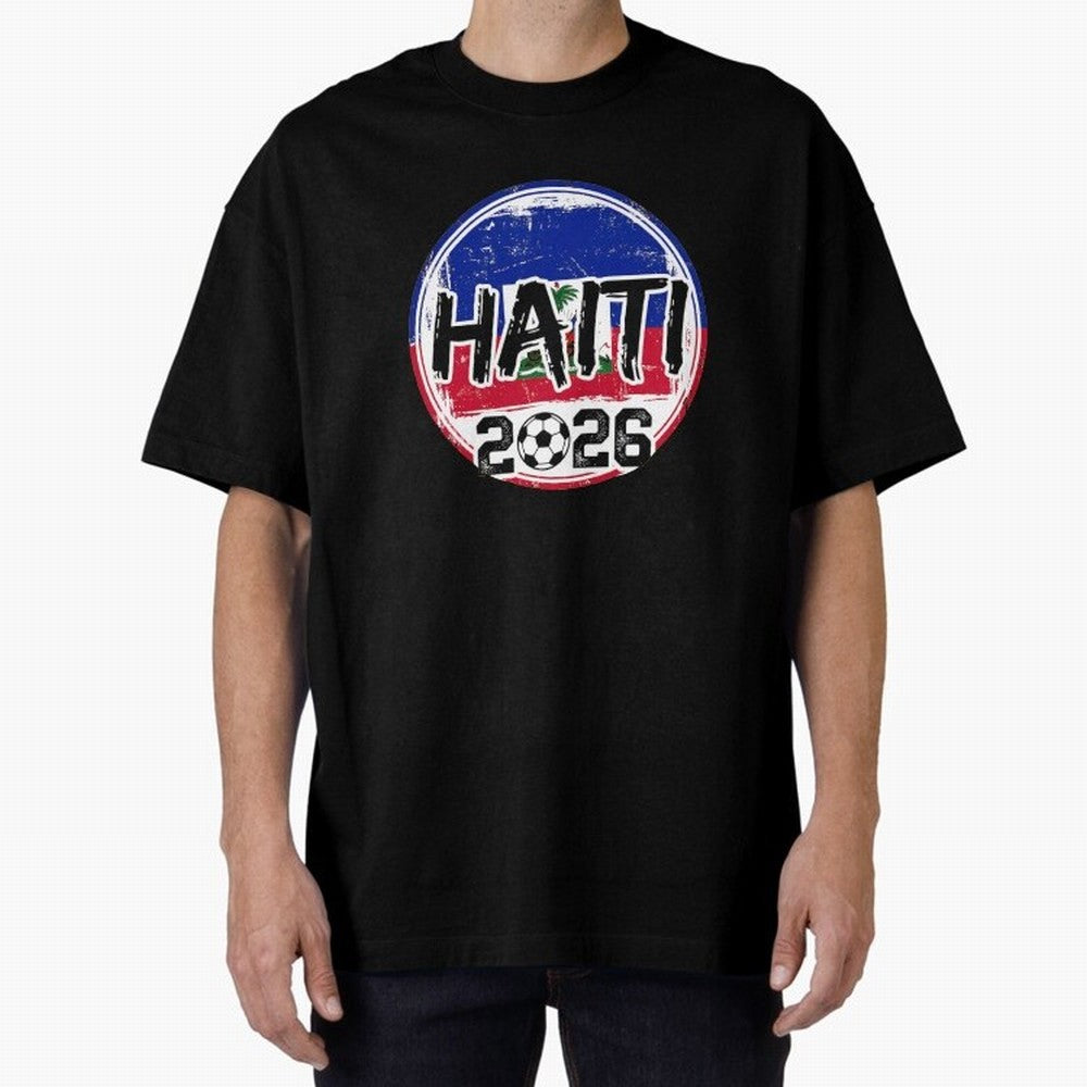 Haiti World Cup 2026 Soccer Fan Game Day T-Shirt_86605887 Oversized T-Shirt Celebrate the Next Chapter of Global Football Passion for FIFA World Cup 2026, with CR7, Germany, Stadium Memories, Football Loyalty, International Chants and Championship