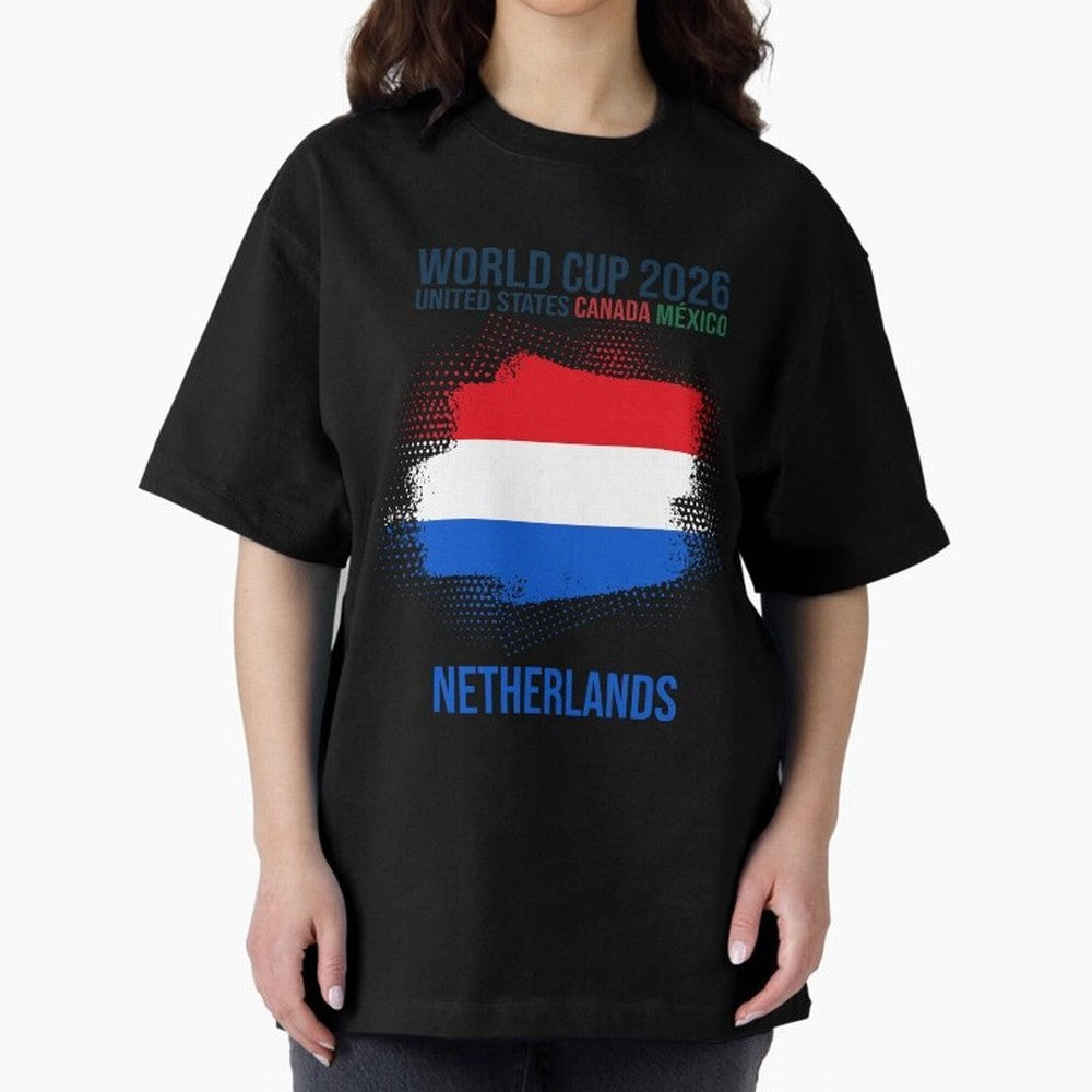 NETHERLANDS WORLD CUP 2026 Oversized T-Shirt Celebrate Classic Football Spirit in Global Football Passion for FIFA World Cup 2026, Featuring Messi, Spain and Netherlands, Classic Soccer Heritage, Championship Pressure, Fan Loyalty and International