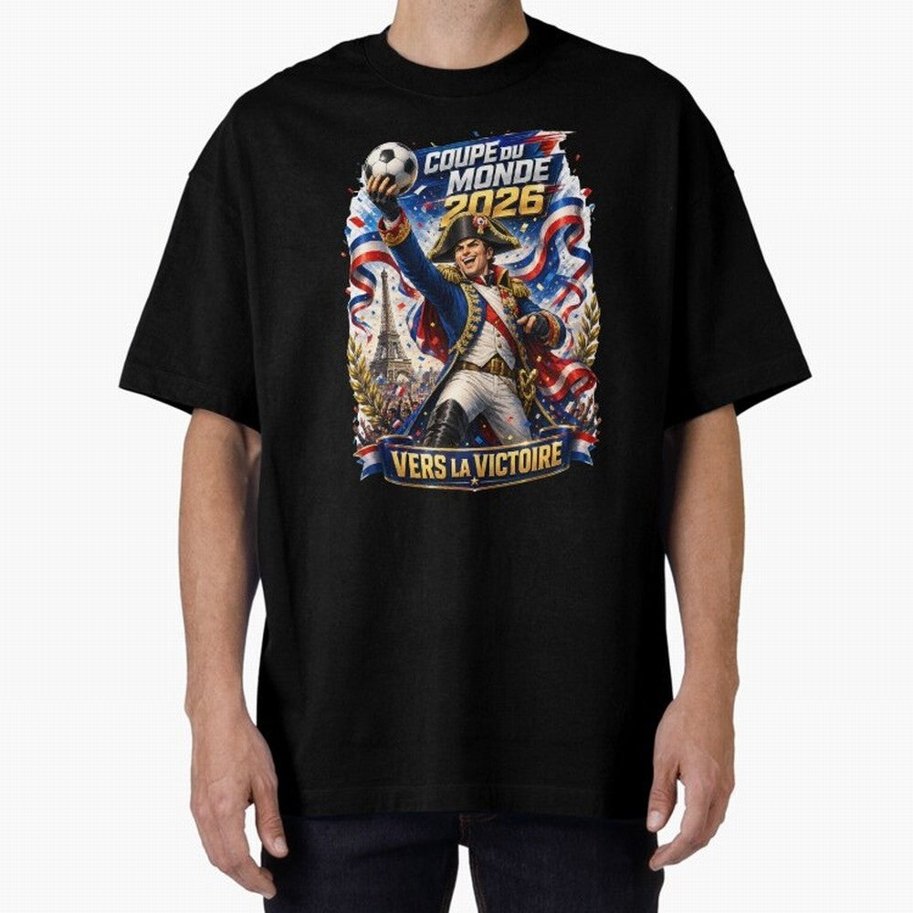 France World Cup 2026 Victory Oversized T-Shirt Fuel Your Fan Pride for FIFA World Cup 2026 USA Canada Mexico Spirit, Made for Portugal, Messi, Neymar and Mbappe, Supporter Pride, Iconic Celebrations, Legendary Names and Global Match Day Energy;