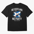 No Scotland No Party McTominay Oversized T-Shirt Make Game Day About Match Day Hype around FIFA World Cup 2026, Messi, France and Portugal, Football Festival Excitement, Trophy Ambitions, Country Rivalries and Star Player Buzz; Made for Collectors