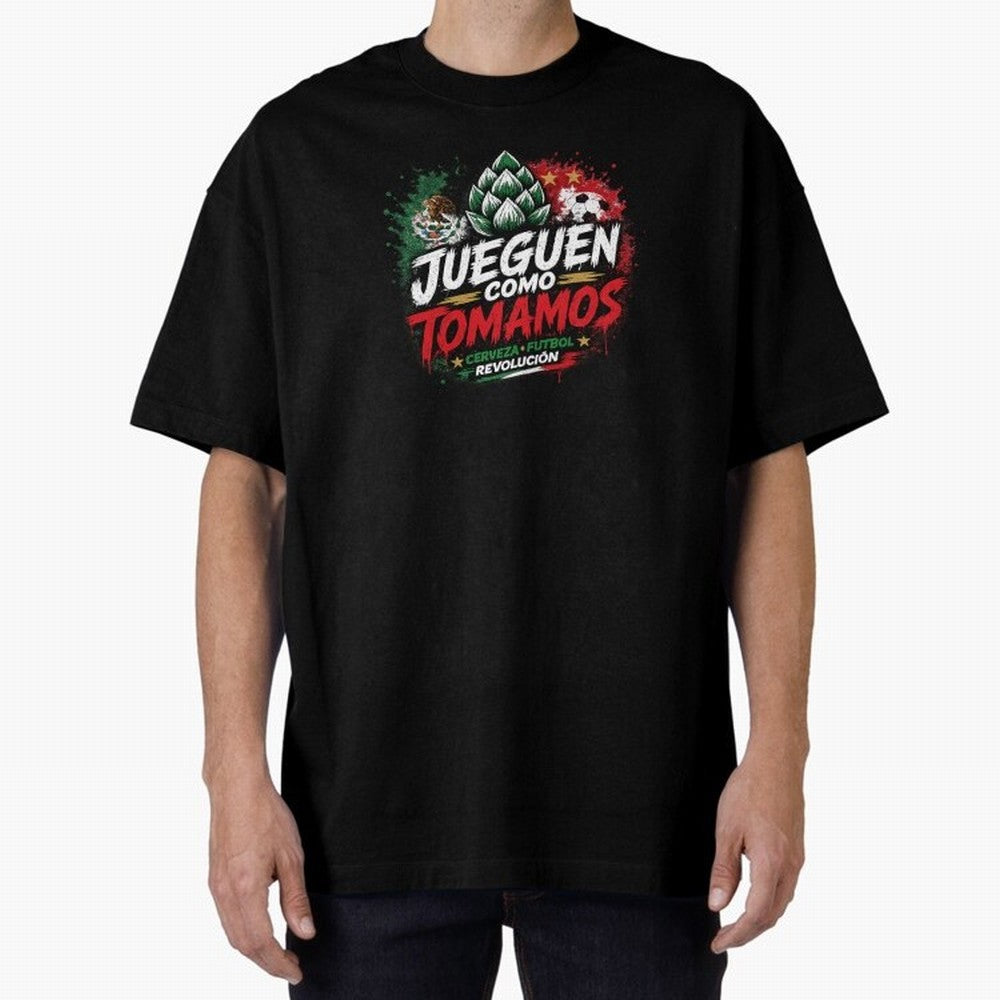 Jueguen Como Tomamos Futbol Cervecero Oversized T-Shirt Turn Every Weekend Toward Global Football Passion for FIFA World Cup 2026, with Messi and Cristiano Ronaldo, Argentina, Football History, Final Match Energy, Crowd Noise and Once in a Lifetime