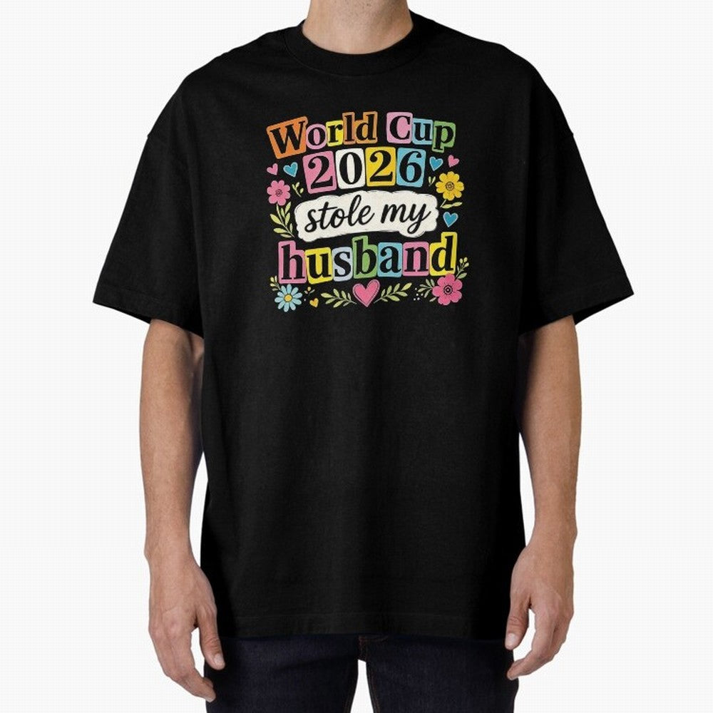 World Cup Stole My Husband Funny World Cup 2026 Meme Soccer Wife Humor Football Widow Joke Oversized T-Shirt Stand with Global Football Passion for FIFA World Cup 2026 USA Canada Mexico, Centered on Haaland, England and Germany, Classic Soccer