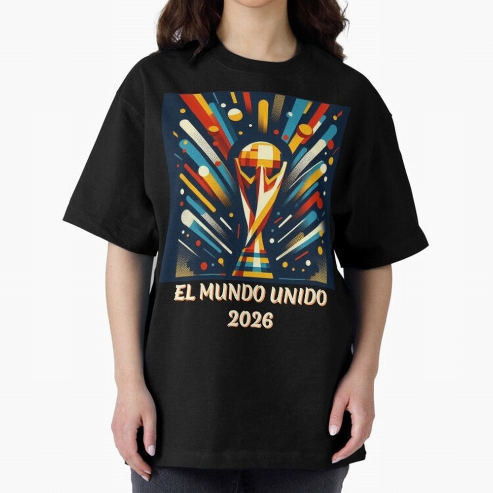 2026 World Cup The United World - Modern Geometric Art Oversized T-Shirt Show Fan Pride Across FIFA World Cup 2026 USA Canada Mexico Spirit, Connected to Netherlands, Haaland and Mbappe, Football Passion, Legendary Performances, Festival Vibes and