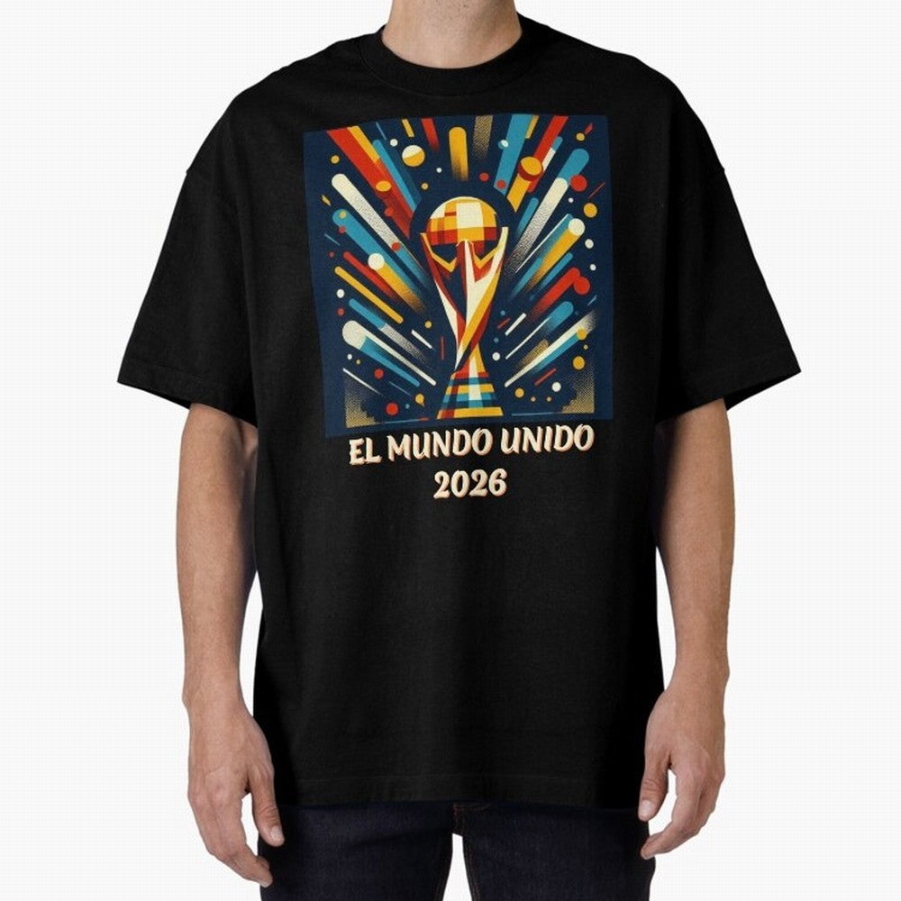 2026 World Cup The United World - Modern Geometric Art Oversized T-Shirt Show Fan Pride Across FIFA World Cup 2026 USA Canada Mexico Spirit, Connected to Netherlands, Haaland and Mbappe, Football Passion, Legendary Performances, Festival Vibes and